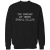 you inspire my inner serial killer you inspire my inner serial killer